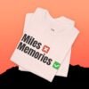 Miles Memories Unisex Tee | Travel Shirt - Triply Tees