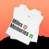 Miles Memories Unisex Tee | Travel Shirt - Triply Tees