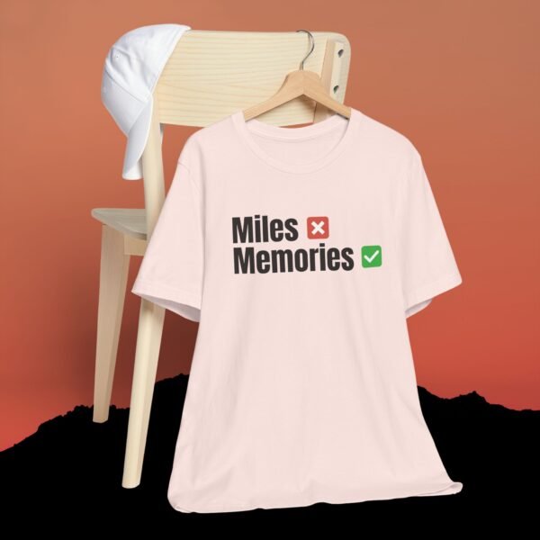 Miles Memories Unisex Tee | Travel Shirt - Triply Tees