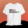 Miles Memories Unisex Tee | Travel Shirt - Triply Tees